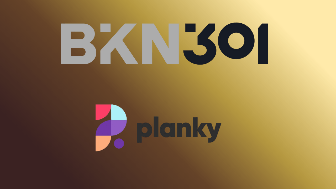 BKN301はシリーズBを拡大し、AIファーストバンキングを推進するために英国のフィンテックPlankyを買収